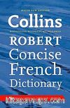 Collins Robert Concise French Dictionary (Eighth edition)