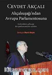 Akçalıuşağı'ndan Avrupa Parlamentosuna