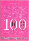 Şıklığıyla Göz Kamaştıran Kadının 100 Vazgeçilmezi