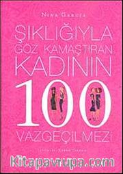 Şıklığıyla Göz Kamaştıran Kadının 100 Vazgeçilmezi