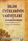 İslam Büyüklerinin Vasiyetleri