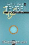 Ka'b bin Malik ve Tevbe