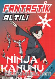Fantastik Altılı - Ninja Kanunu 