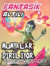 Fantastik Altılı - Mumyalar Diriliyor