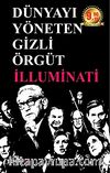 İlluminati / Dünyayı Yöneten Gizli Örgüt (Cep Boy)