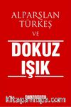 Alparslan Türkeş ve Dokuz Işık