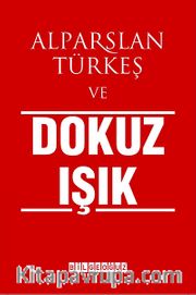 Alparslan Türkeş ve Dokuz Işık