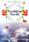 Tercihlerin Tercihi & Hz. Zeyd Bin Harise'nin Çocukluk Yılları (Radıyallahu Anha)