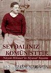 Sevdalınız Komünisttir & Nazım Hikmet'in Siyasal Yaşamı (Cep Boy)