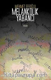 Melankolik Yabancı