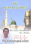 İki Kutsal Görev