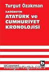 İlköğretim Atatürk ve Cumhuriyet Kronolojisi