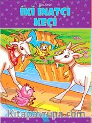 İki İnatçı Keçi / İlsu Serisi Masal Kitapları