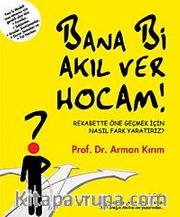 Bana Bi Akıl Ver Hocam