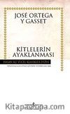 Kitlelerin Ayaklanması (Ciltli)