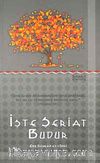 İşte Şeriat Budur