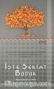 İşte Şeriat Budur