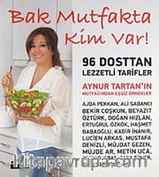 Bak Mutfakta Kim Var!