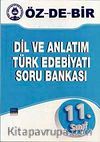 11. Sınıf Dil ve Anlatım Türk Edebiyatı  Soru Bankası