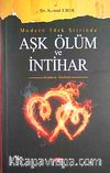 Modern Türk Şiirinde Aşk Ölüm ve İntihar