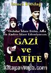 Gazi ve Latife