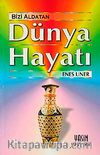 Bizi Aldatan Dünya Hayatı cep boy