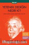 Yetenek Dediğin Nedir Ki? & Dünya Çapında Başarılı Kişileri Farklı Kılan Ne?
