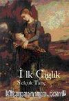 İlk Çığlık