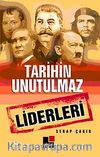 Tarihin Unutulmaz Liderleri