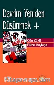 Devrimi Yeniden Düşünmek-I