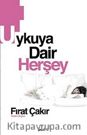 Uykuya Dair Herşey