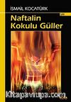 Naftalin Kokulu Güller