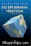 Düz Bir Dünyada Yöneticilik