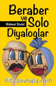 Beraber ve Solo Diyaloglar