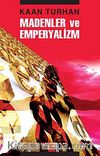 Madenler ve Emperyalizm