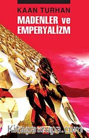 Madenler ve Emperyalizm