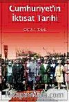 Cumhuriyet'in İktisat Tarihi
