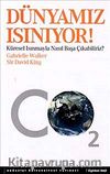 Dünyamız Isınıyor & Küresel Isınmayla Nasıl Başa Çıkabiliriz?