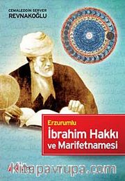 Erzurumlu İbrahim Hakkı ve Marifetnamesi