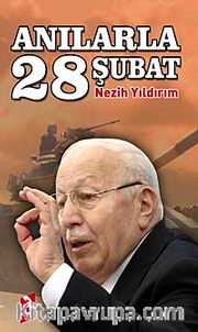 Anılarla 28 Şubat