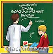 Karikatürlerle Okulda Görgü ve Nezaket Kuralları