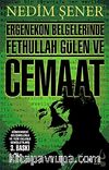 Ergenekon Belgelerinde Fethullah Gülen ve Cemaat