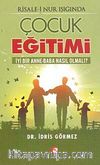 Risale-i Nur Işığında Çocuk Eğitimi & İyi Bir Anne-Baba Nasıl Olmalı
