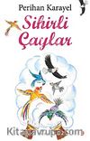 Sihirli Çaylar