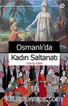 Osmanlı'da Kadın Saltanatı