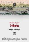 Dünden Bugüne Selimiye-79