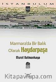 Marmara'da Bir Balık Olarak Haydarpaşa-60
