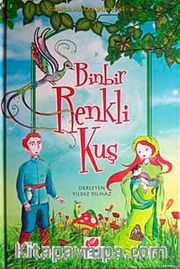 Binbir Renkli Kuş / Masal Dünyası