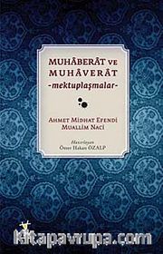 Muhaberat ve Muhaverat - Mektuplaşmalar