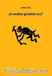 Çöt Mendime Görsektimi Vuru?
